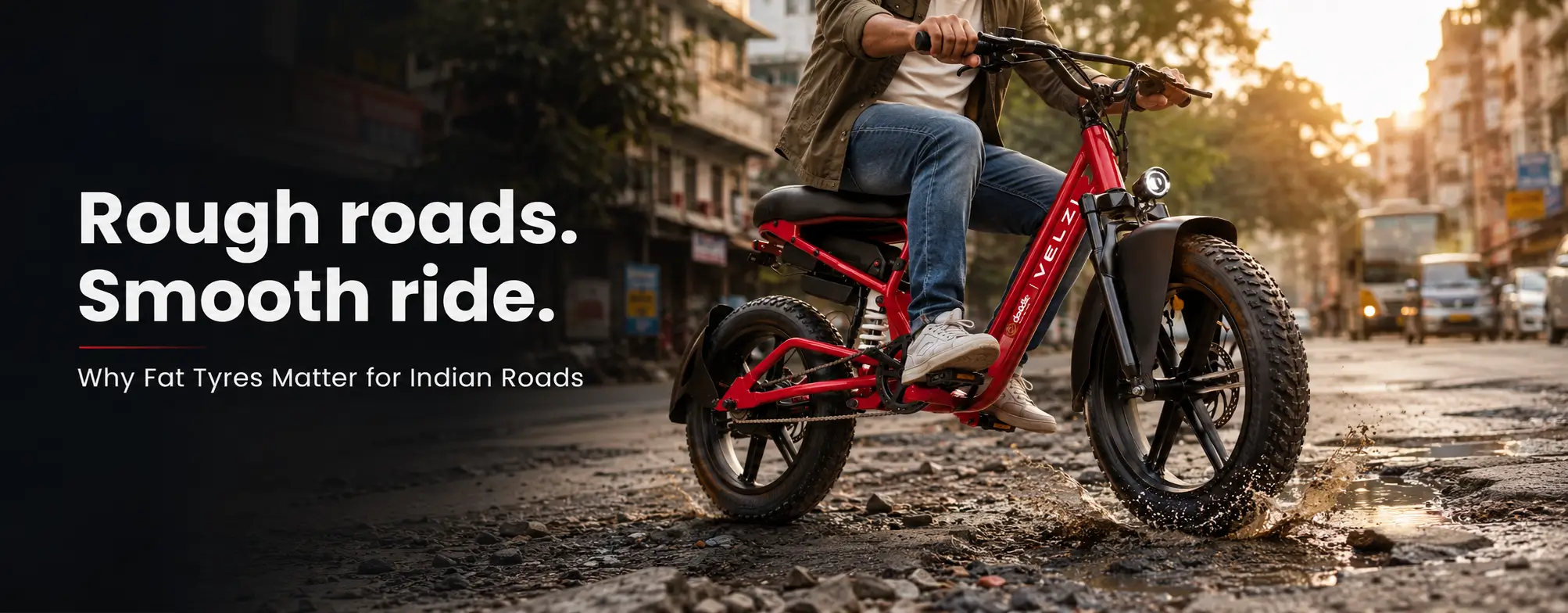 Why Fat Tyre Electric Cycles Are Best for Indian Roads & Potholes